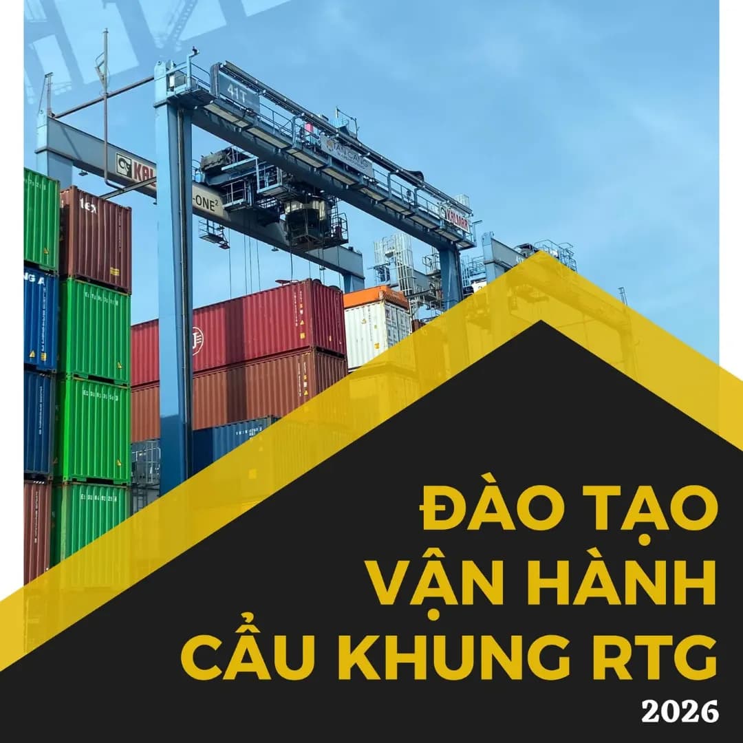 Khóa học Vận hành Cẩu Khung RTG